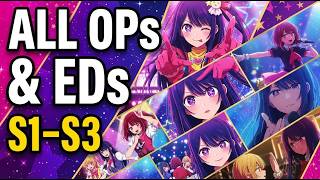 Oshi no Ko - All Openings & Endings (S1-S3)  Full Lyrics (Romaji   English)