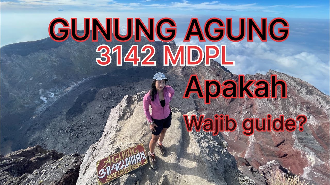 Vlog ke 2 | Gunung AGUNG via Pura Pengubengan | YOKA HIKING