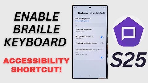 🧠Galaxy S25/S25+/Ultra: How to Enable/Disable TalkBack Braille Keyboard