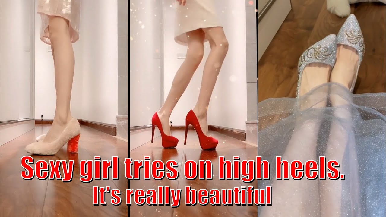 Sexy Beautiful Try On High Heels Like This Youtube