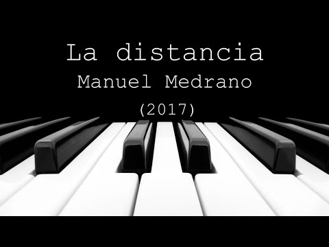 La distancia - Manuel Medrano (2017)