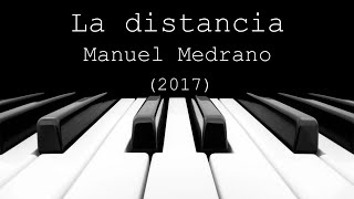 La distancia - Manuel Medrano (2017)