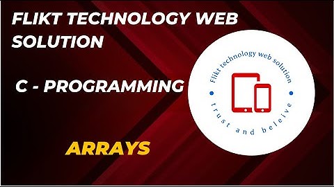 9 - Arrays - Flikt Technology Web Solution