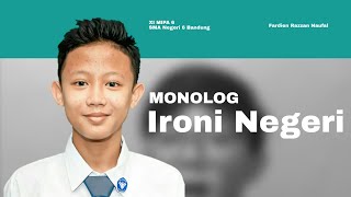Monolog | Ironi Negeri - Fardien Razzan Naufal | SMA Negeri 6 Bandung