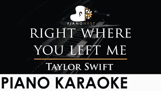 Taylor Swift - right where you left me - Piano Karaoke Instrumental Cover with Lyrics Resimi