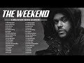 THE WEEKND Greatest Hits Full Album - Best Songs of THE WEEKND Playlist 2023 🎵