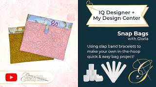 7/7/26 IQ Designer: Snap Bags - YouTube