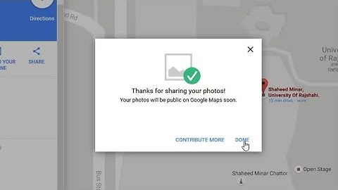 Adding photos on  Google Maps or Local Guides