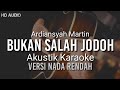 download Bukan Salah Jodoh - Ardiansyah Martin ( Karaoke Akustik ) - Banuakustik download Bukan Salah Jodoh - Ardiansyah Martin ( Karaoke Akustik ) - Banuakustik