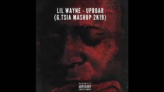 Lil Wayne - Uproar (G.Tsia Losing It Mashup)