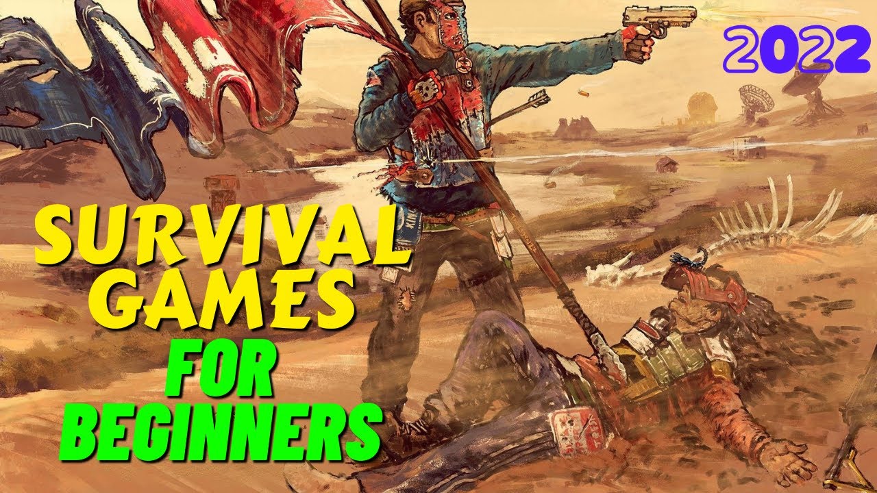 The Best Survival Games For Beginners
