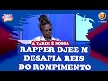 Rapper DJEE M Desafia Reis do Rompimento | A Tarde é Nossa | TV ZIMBO