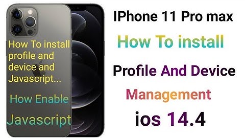 How To Find Profile & Device Management On iOS 15!How To Javascript Enable iphone ios 14.7.1