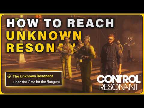 How to Open the Gate for the Rangers in "The Unknown Resonant" Quest ► Control Resonant