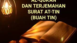 Download Lagu Surat At-Tin dan Terjemahan Bahasa Indonesia. MP3
