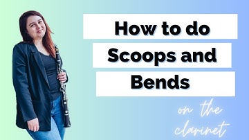 How to do SCOOPS and PITCH BENDS on clarinet!