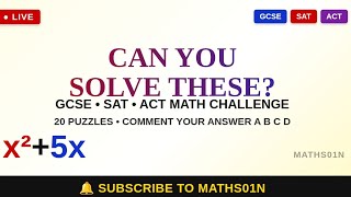 SAT vs GCSE vs ACT: Can You Solve All 20 🤯 MATHS01N Math Challenge