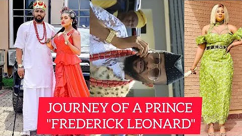 JOURNEY OF A PRINCE"FREDERICK LEONARD" | 6 KEY TO KNOW IF SHE'S THE WIFE MATERIALS. Freddie over