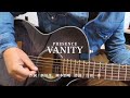 【弾き語り】PRESENCE カバー 「VANITY」