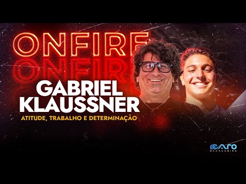 ON FIRE - GABRIEL KLAUSSNER