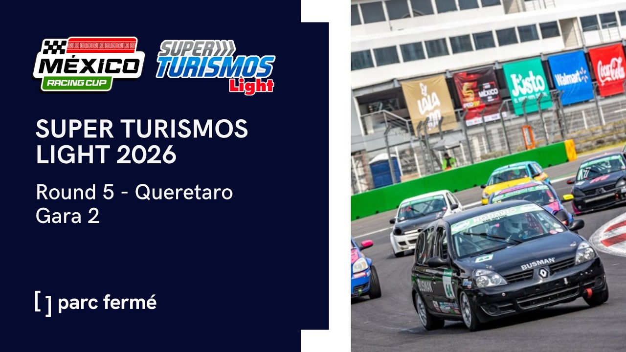 Mexico Racing Cup 2026 – Super Turismos Light | Round 5: Queretaro – Gara 2
