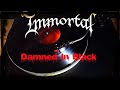 Video thumbnail for Выпуск №178. Immortal – Damned In Black(Vinyl, LP, Limited Edition, Reissue,Alternative Artwork)