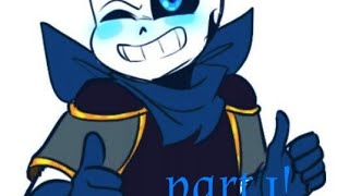 Underswap Sans X Listener Part 1