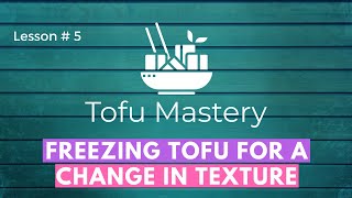 Tofu Tips and Tricks: Freezing Tofu for a Change in Texture | Tofu Mastery Lesson # 5 by Brownble 1,652 views 2 years ago 3 minutes, 33 seconds