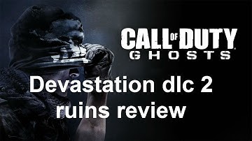 COD Ghosts Devastation dlc 2 "Ruins" Review