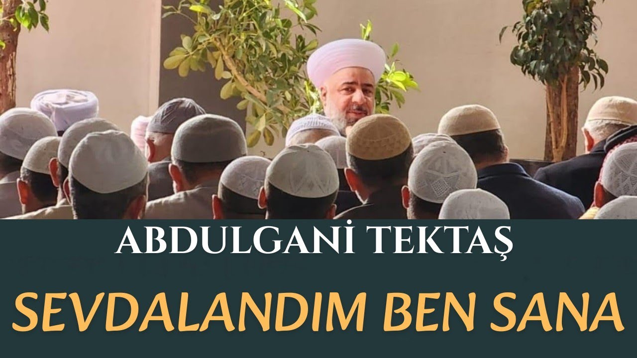 Abdulgani Tektaş | Sevdalandım Ben Sana - Yeni 2025 Haznevi Kaside