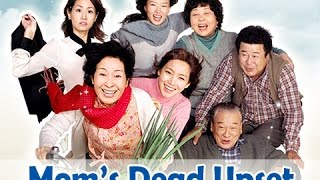 Mom’s Dead Upset (2) 반가워