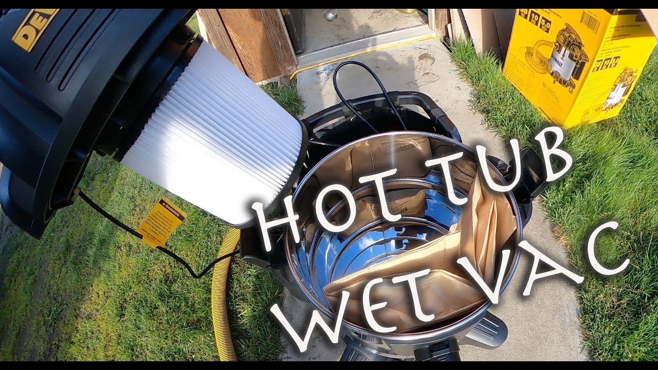 Wet Vac Your Hot Tub