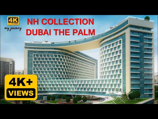NH Collection Dubai The Palm to open in Q1 2023