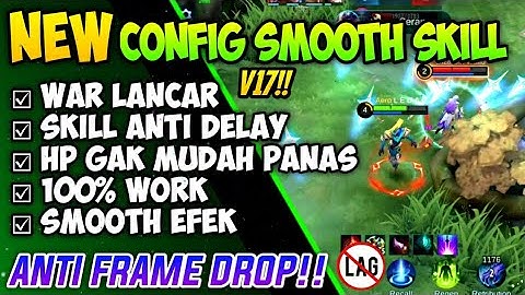 NEW🔥! Config ML Smooth Skill No Delay | Mobile Legends Bang Bang | Patch Yve