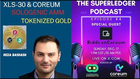 XLS-30 THE XRPL AND COREUM ON CHAIN DEX & TOKENIZED GOLD