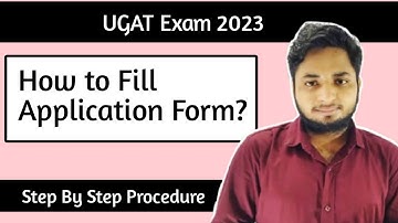 How to fill UGAT Application form 2023| UGAT Form Filling 2023| UGAT Exam 2023|