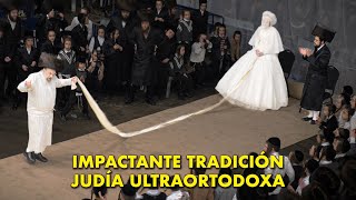 La TRADICIÓN SECRETA de las BODAS JUDÍAS ULTRAORTODOXAS (Cap 2/3)