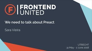 Sara Vieira: We need to talk about Preact