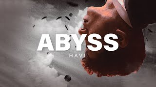 Video thumbnail of "HAVI - Abyss ft Hamza Ali"