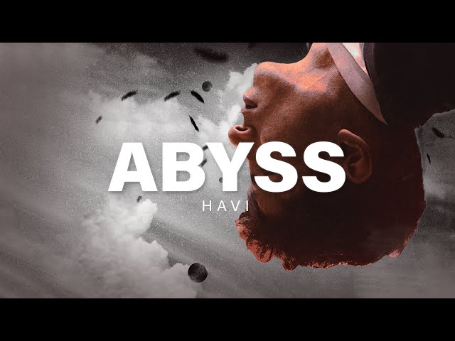 HAVI - Abyss ft Hamza Ali class=