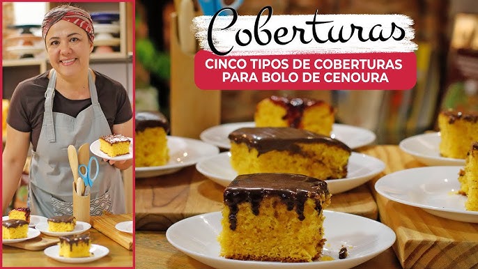 Aprenda a fazer um irresistível bolo de cenoura com calda de chocolate -  Espaço Gourmet