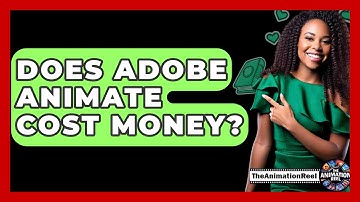 Does Adobe Animate Cost Money? - The Animation Reel