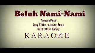 Lagu Karo | Beluh Nami-nami | Averiana Br Barus | Karaoke