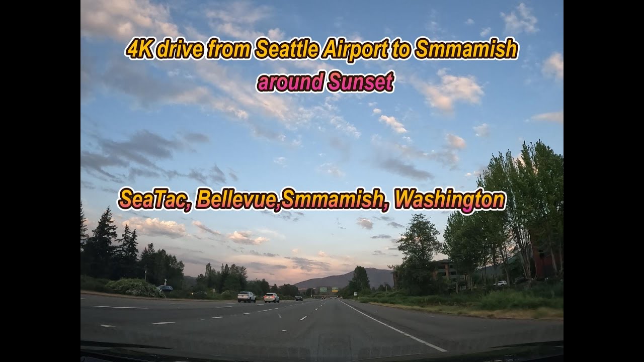 4K Drive From SeaTac Airport To Sammamish Seattle Washington USA 4k-drive-from-seatac-airport-to-sammamish-seattle-washington-usa