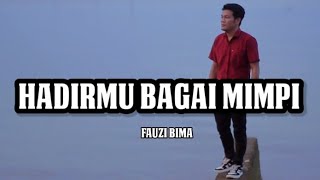 Hadirmu Bagai Mimpi dinyanyikan oleh penyanyi asli #Fauzi Bm enak banget suaranya