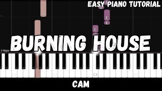 Cam - Burning House Easy Piano Tutorial 