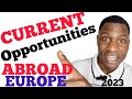 SCHOLARSHIPS, CURRENT OPPORTUNITIES IN EUROPE. MOVE ABROAD NOW.