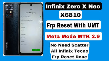 Infinix Zero X Neo X6810 Frp Bypass Done With Umt