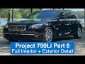 Project 750li part 8 full interior  exterior detail