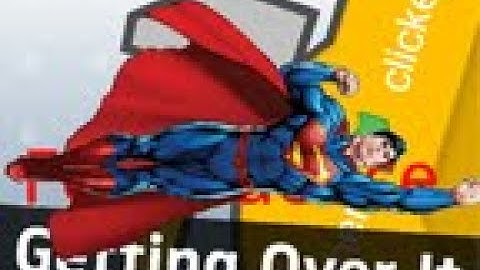 [Superman Edition] Scratch Getting Over it